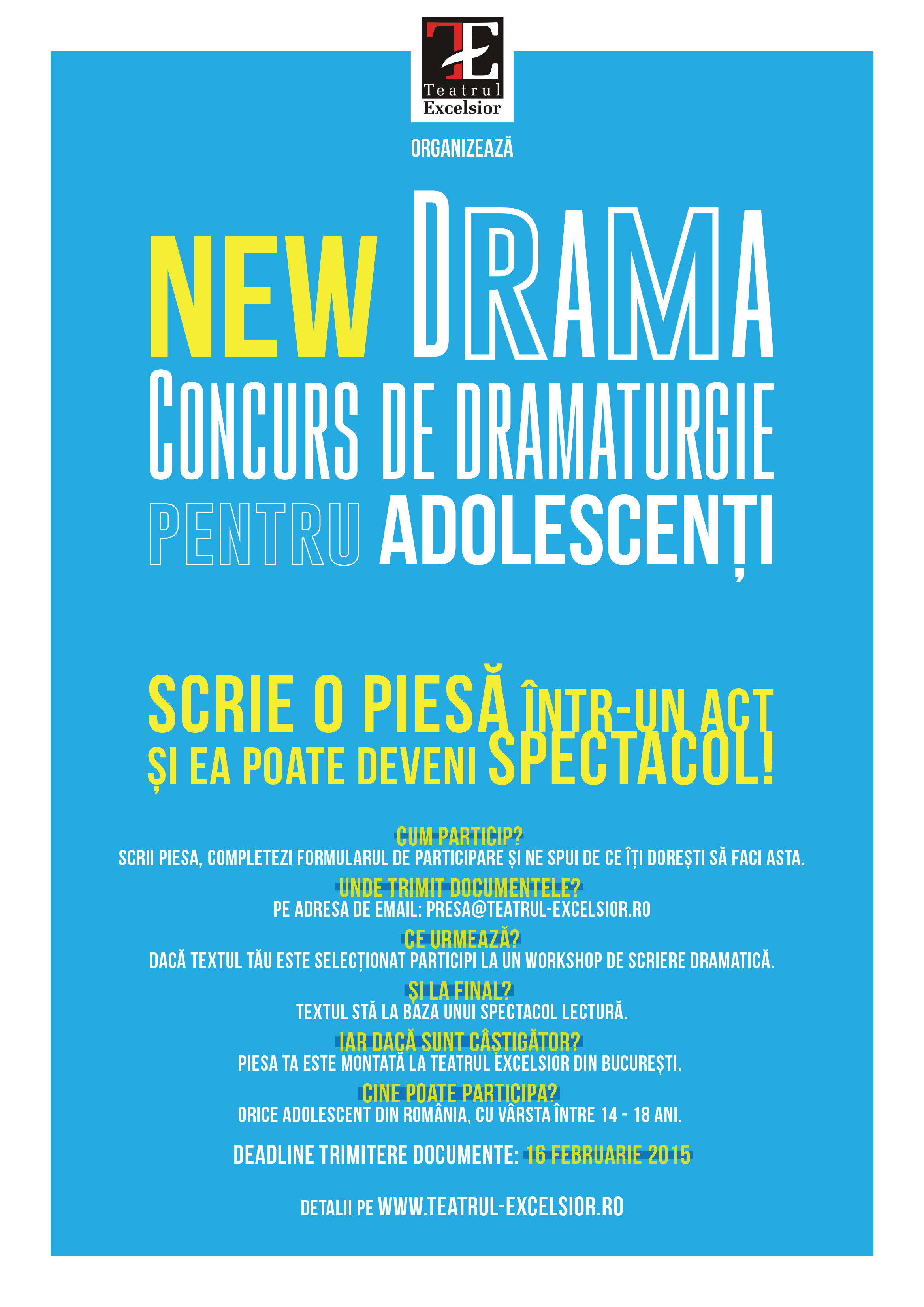 Teatrul Excelsior lansează  New Drama - concurs de dramaturgie pentru adolescenți 